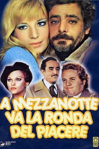 A mezzanotte va la ronda del piacere