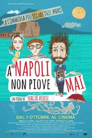 A Napoli non piove mai