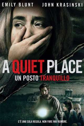 A Quiet Place - Un posto tranquillo