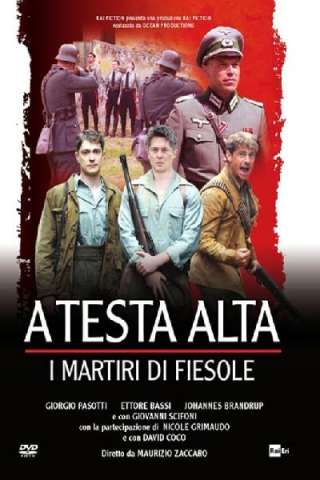 A testa alta - I martiri di Fiesole