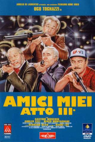 Amici miei - Atto 3