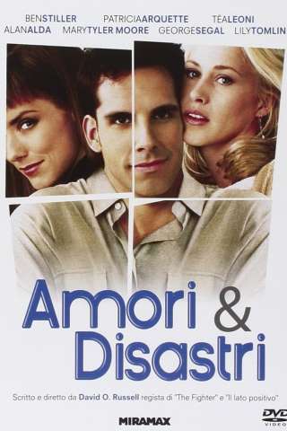 Amori e disastri
