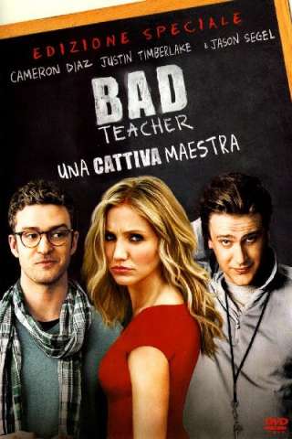 Bad Teacher - Una cattiva maestra