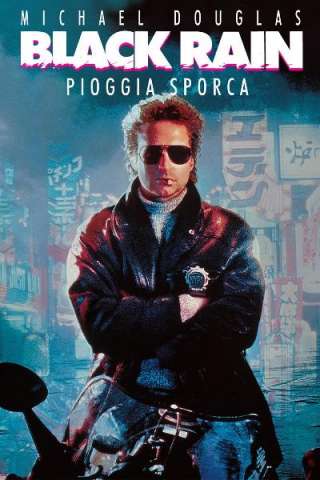 Black Rain - Pioggia sporca