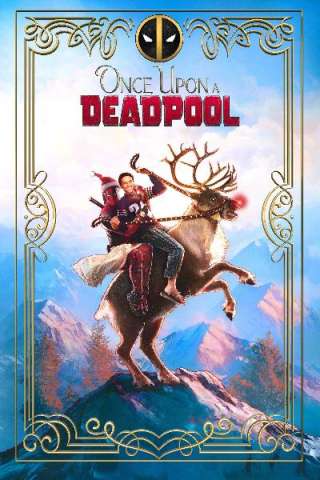 C'era una volta Deadpool