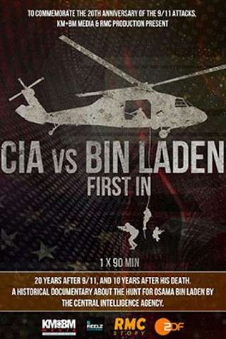 CIA vs. Bin Laden: First In