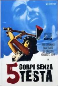 Cinque corpi senza testa