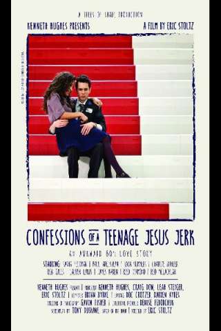 Confessions of a Teenage Jesus Jerk