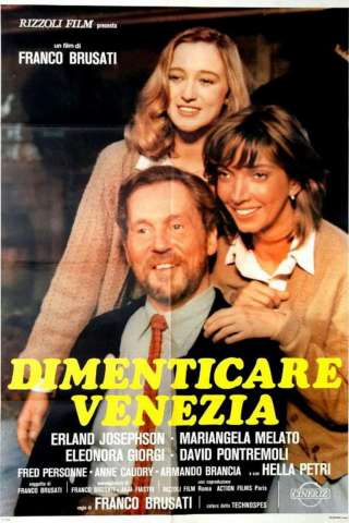 Dimenticare Venezia