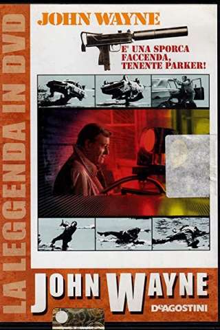 È una sporca faccenda, tenente Parker!