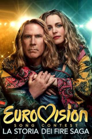 Eurovision Song Contest - La storia dei Fire Saga