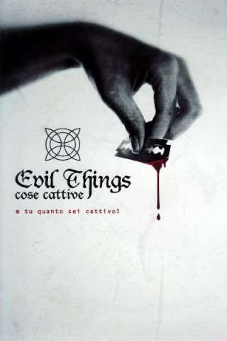 Evil Things - cose cattive