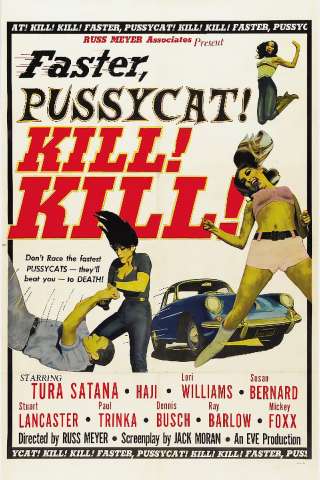 Faster, Pussycat! Kill! Kill!