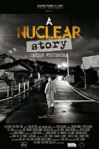 Fukushima: A Nuclear Story