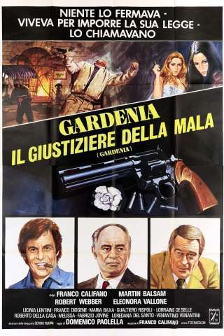 Gardenia, il giustiziere della mala