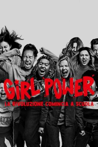 Girl Power - La rivoluzione comincia a scuola