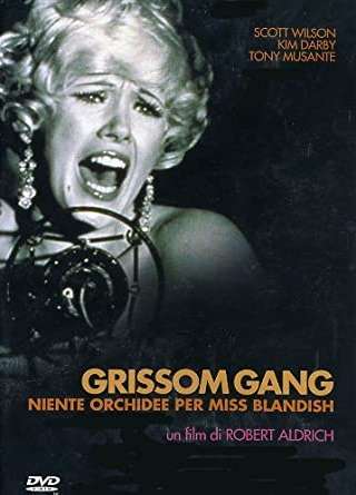 Grissom gang - niente orchidee per miss Blandish
