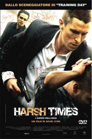 Harsh Times - I giorni dell'odio