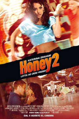 Honey 2 - Lotta ad ogni passo
