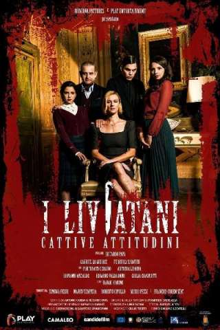 I Liviatani - Cattive attitudini