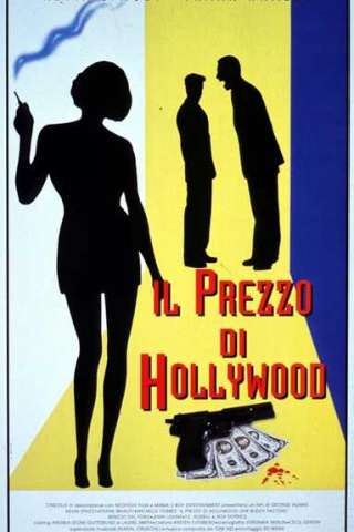 Il prezzo di Hollywood