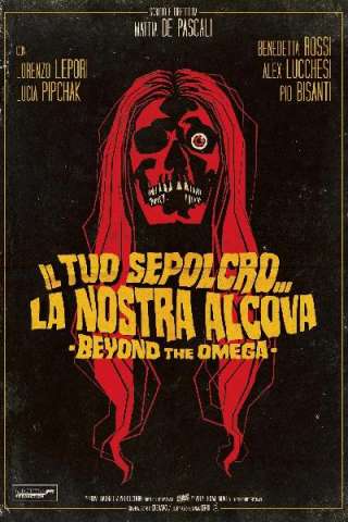 Il tuo sepolcro... la nostra alcova - Beyond the Omega