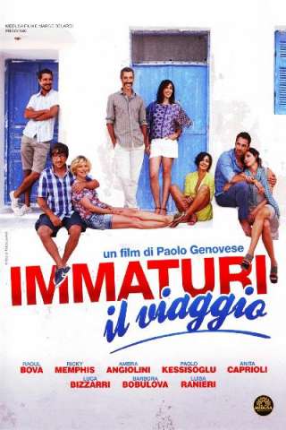 Immaturi - Il viaggio