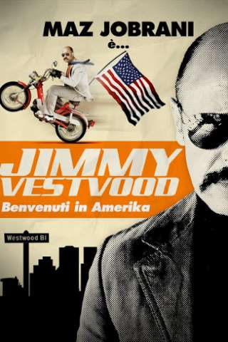 Jimmy Vestvood - Benvenuti in Amerika