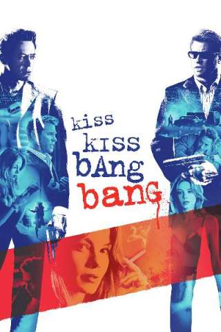 Kiss Kiss Bang Bang