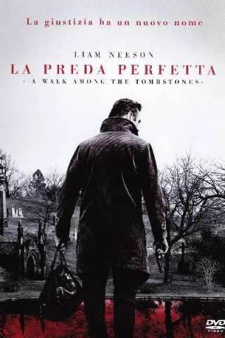 La preda perfetta - A Walk Among the Tombstones