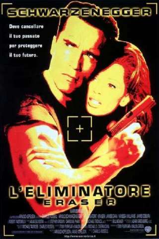 L'eliminatore - Eraser