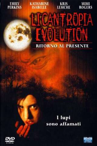Licantropia Evolution - Ritorno al presente