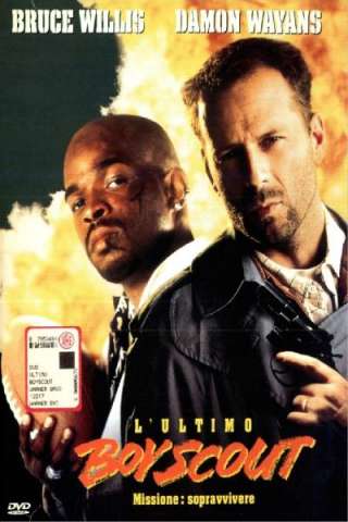 L'ultimo boy scout - Missione: sopravvivere