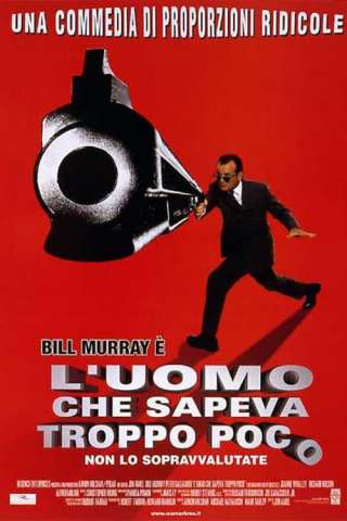 L'uomo che sapeva troppo poco