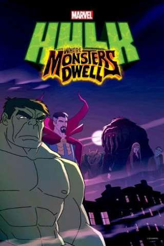 Marvel's Hulk: Il covo dei mostri