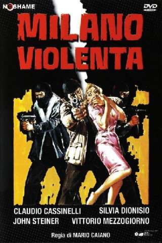 Milano Violenta
