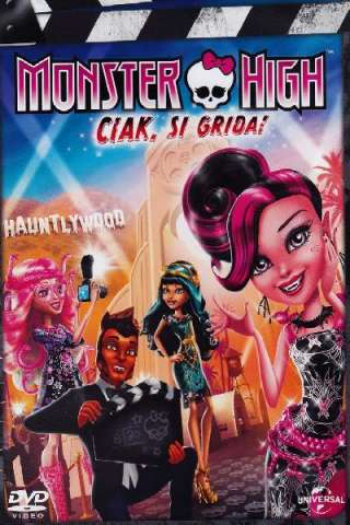 Monster High - Ciak si grida