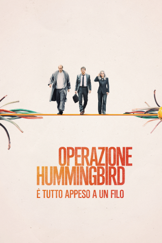 Operazione Hummingbirg - È tutto appeso a un filo