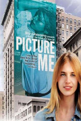 Picture Me: Diario Segreto Di Una Fotomodella