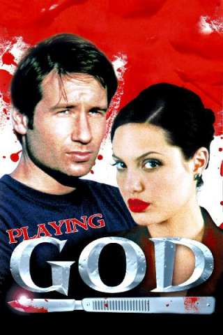 Playing God - La vita in gioco