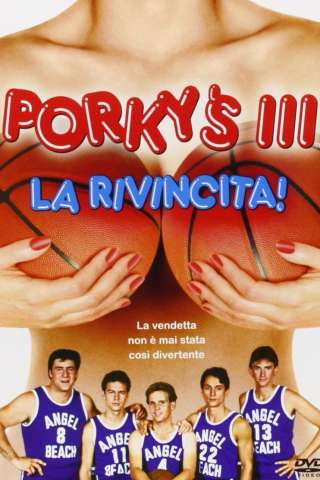 Porky's 3 - La rivincita!