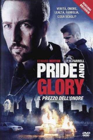 Pride and Glory - Il prezzo dell'onore