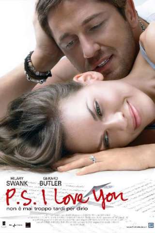 P.S. I Love You - Non è mai troppo tardi per dirlo
