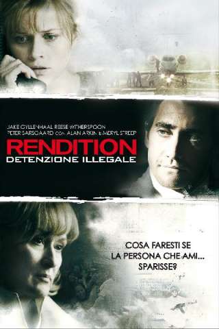 Rendition - Detenzione illegale