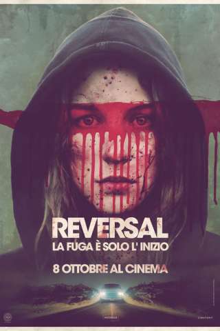 Reversal - La fuga e solo l’ inizio