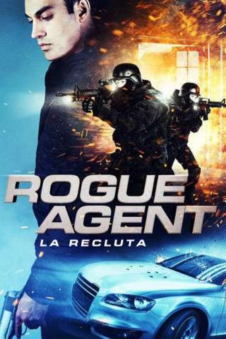 Rogue Agent - La recluta
