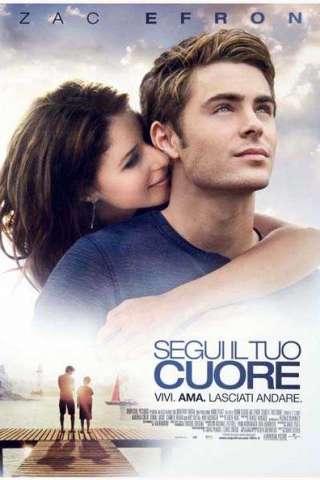 Segui il tuo cuore