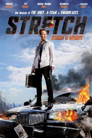 Stretch - Guida o muori