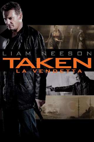 Taken - La vendetta