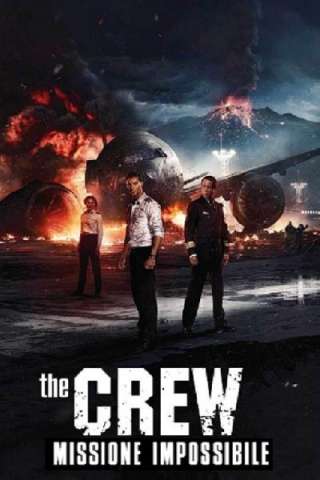 The Crew - Missione impossibile